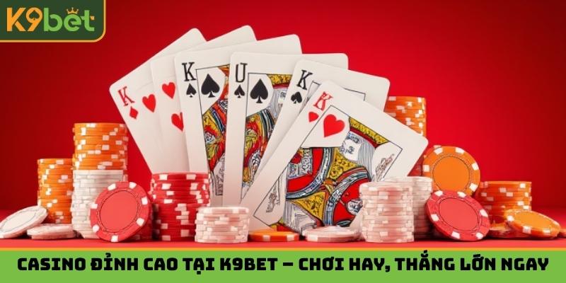 Hướng dẫn đăng ký và giao dịch tại casino K9bet