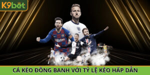 kèo đồng banh