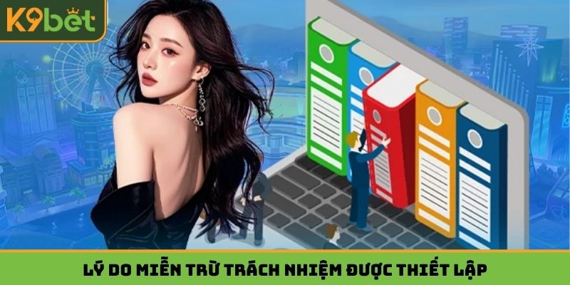 Lý do miễn trừ trách nhiệm được thiết lập