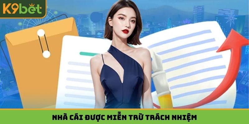 Nhà cái được miễn trừ trách nhiệm