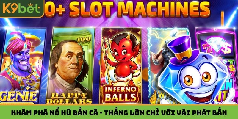 Nổ hũ bắn cá